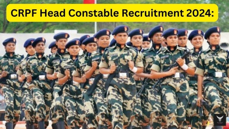 CRPF Head Constable Recruitment 2024