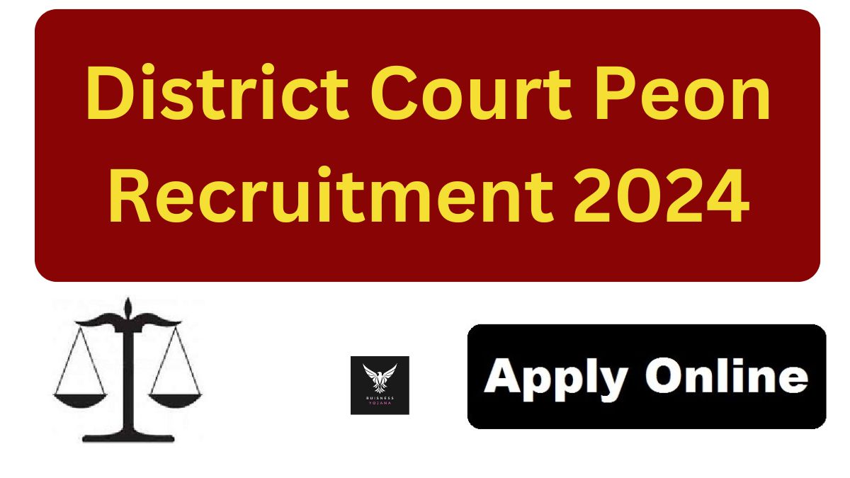 District Court Peon Recruitment 2024