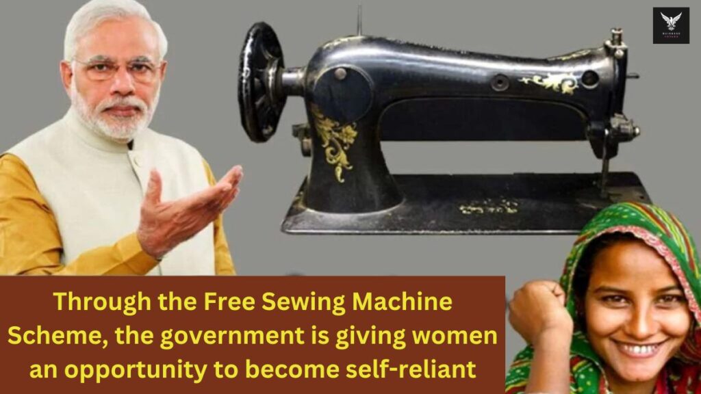 Free Silai Machine Yojana 2024 Apply Online