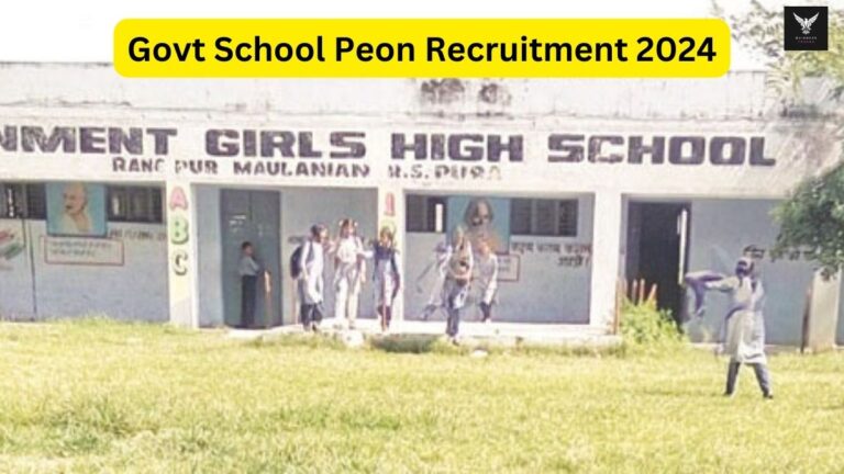 Govt School Peon Recruitment 2024