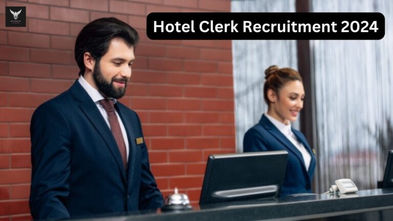 Hotel Clerk Recruitment 2024