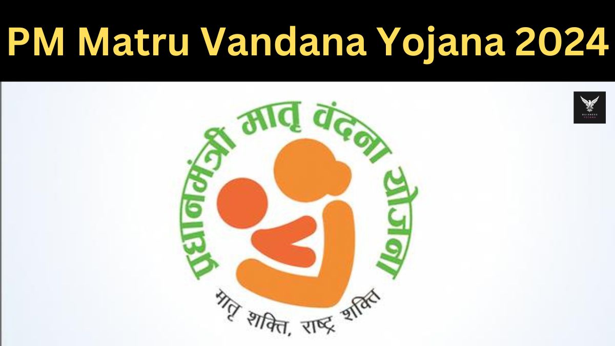 PM Matru Vandana Yojana 2024