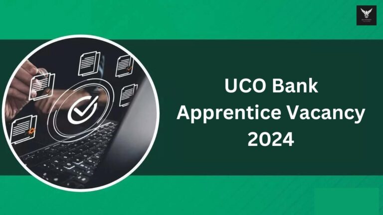 UCO Bank Apprentice Vacancy 2024