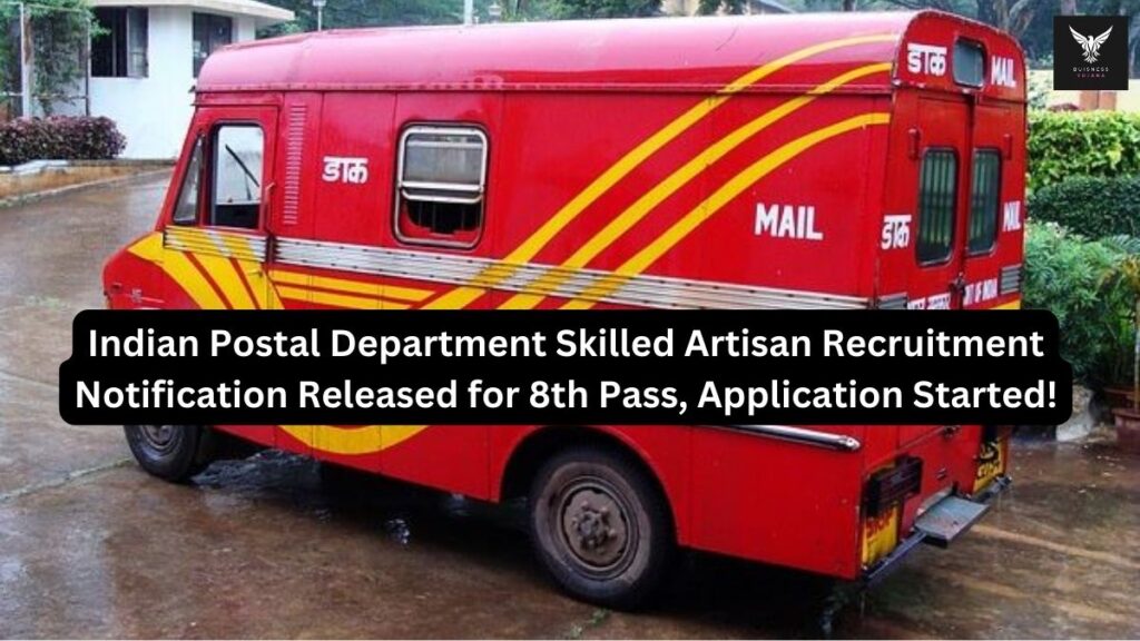 India Post Skilled Artisans Recruitment 2024