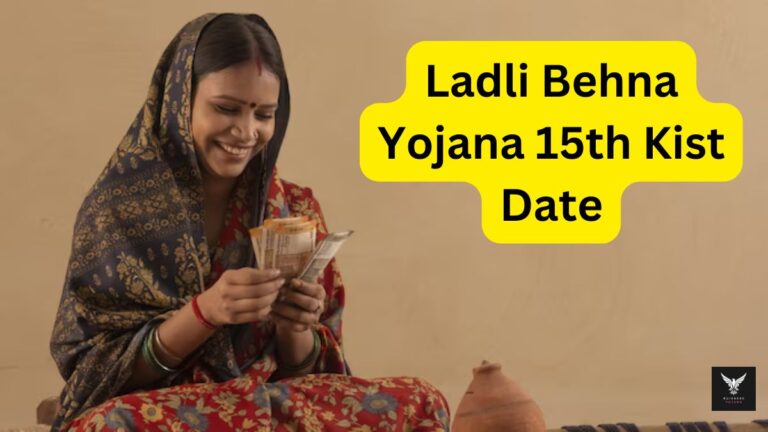 Ladli Behna Yojana 15th Kist Date