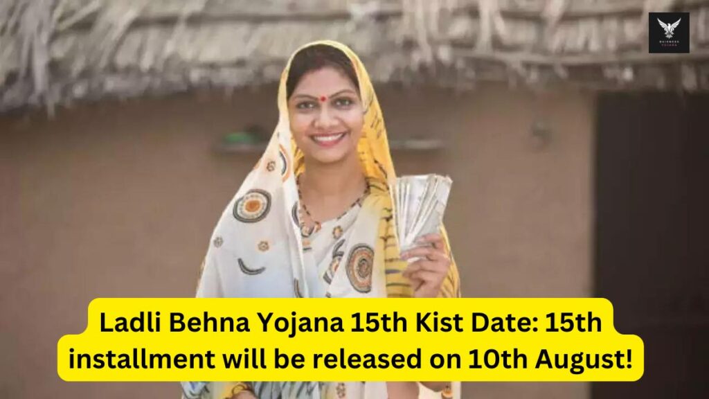 Ladli Behna Yojana 15th Kist Date