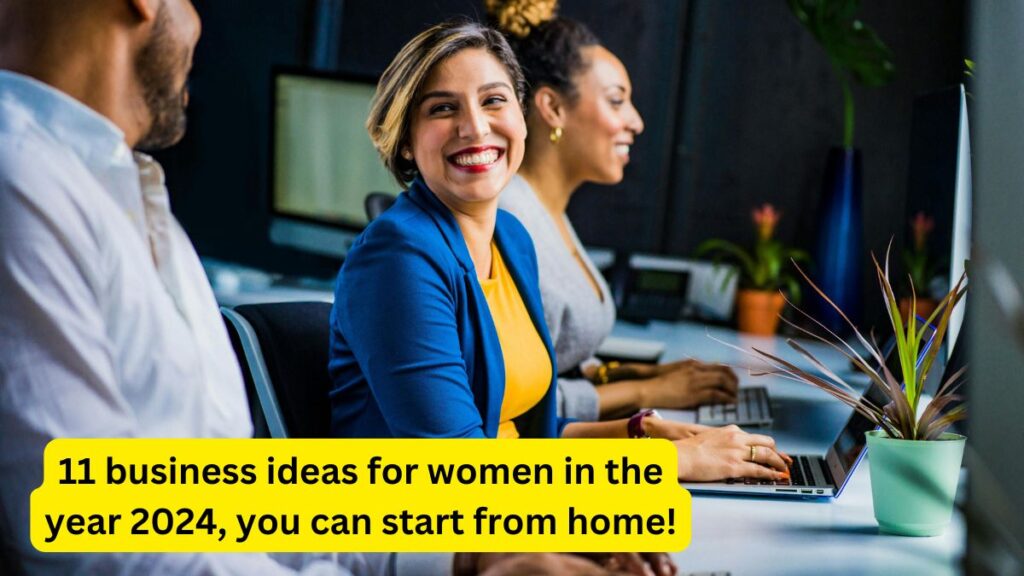 Best Business Ideas for Women in 2024