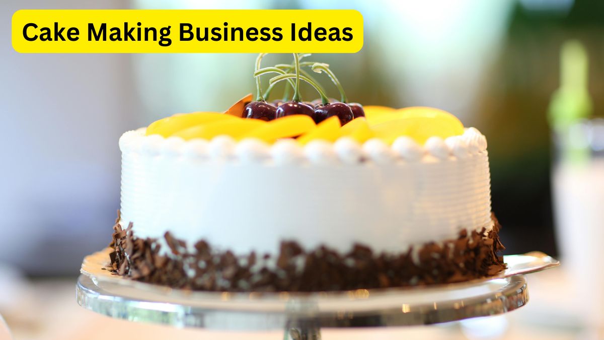 Cake Making Business Ideas