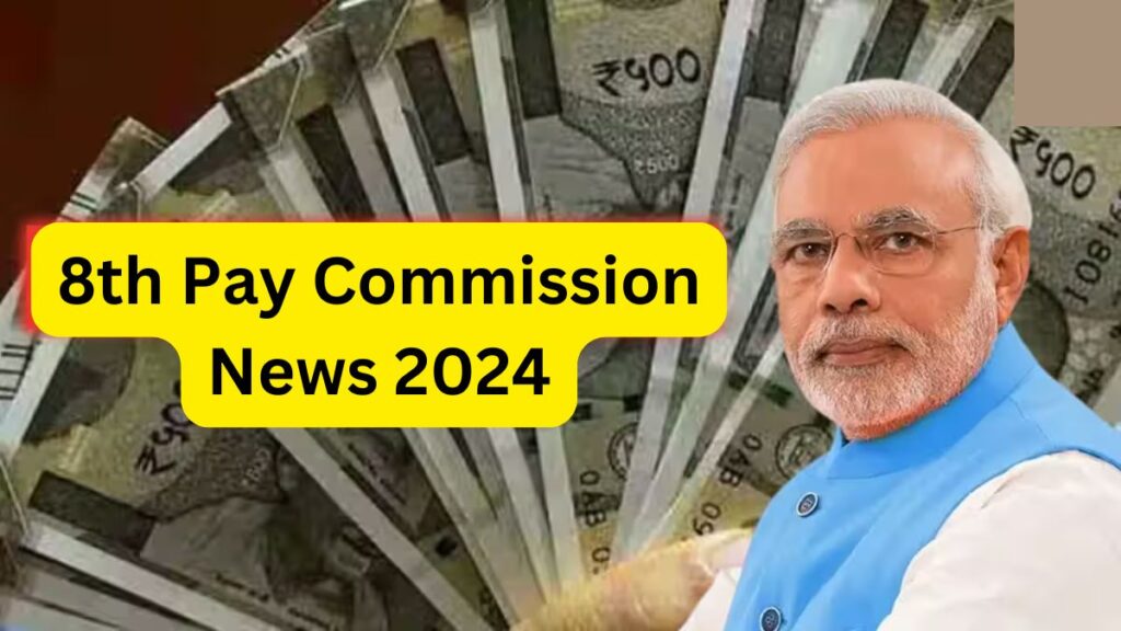 8th Pay Commission News 2024