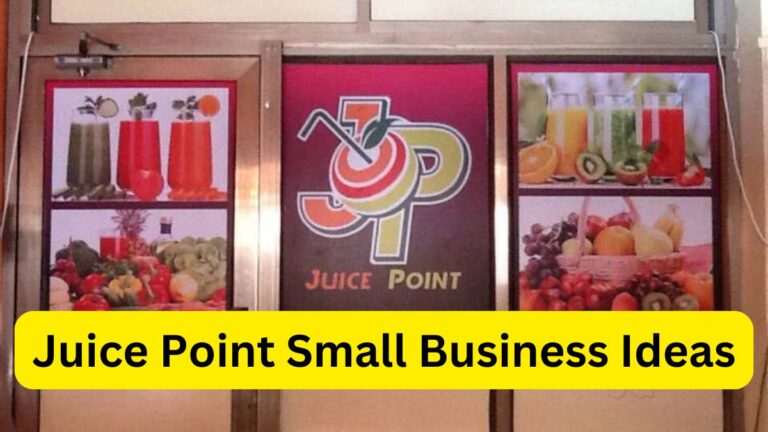 Juice Point Small Business Ideas